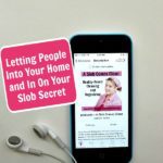 Podcast 202 Letting People Into Your Home and In On Your Slob Secret at ASlobComesClean.com