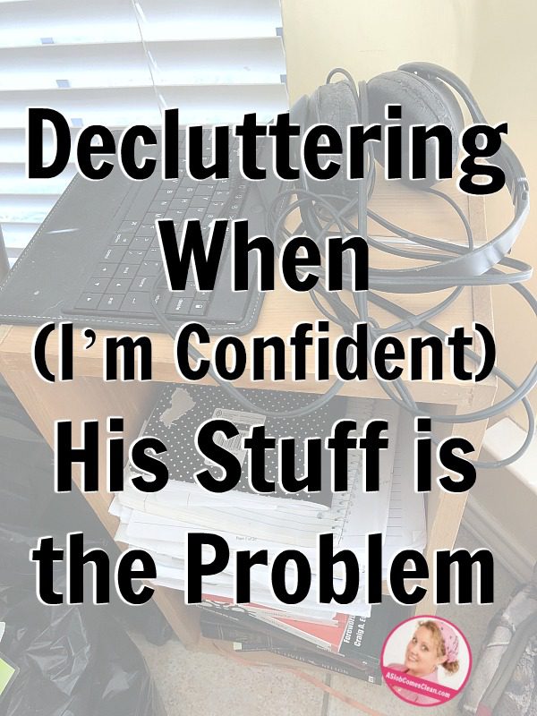 Decluttering His Stuff Paper Piles Do The Easy Stuff Make It Better at ASlobComesClean.com