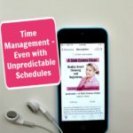 Time Management Even with Unpredictable Schedules podcast 246 at ASlobComesClean.com