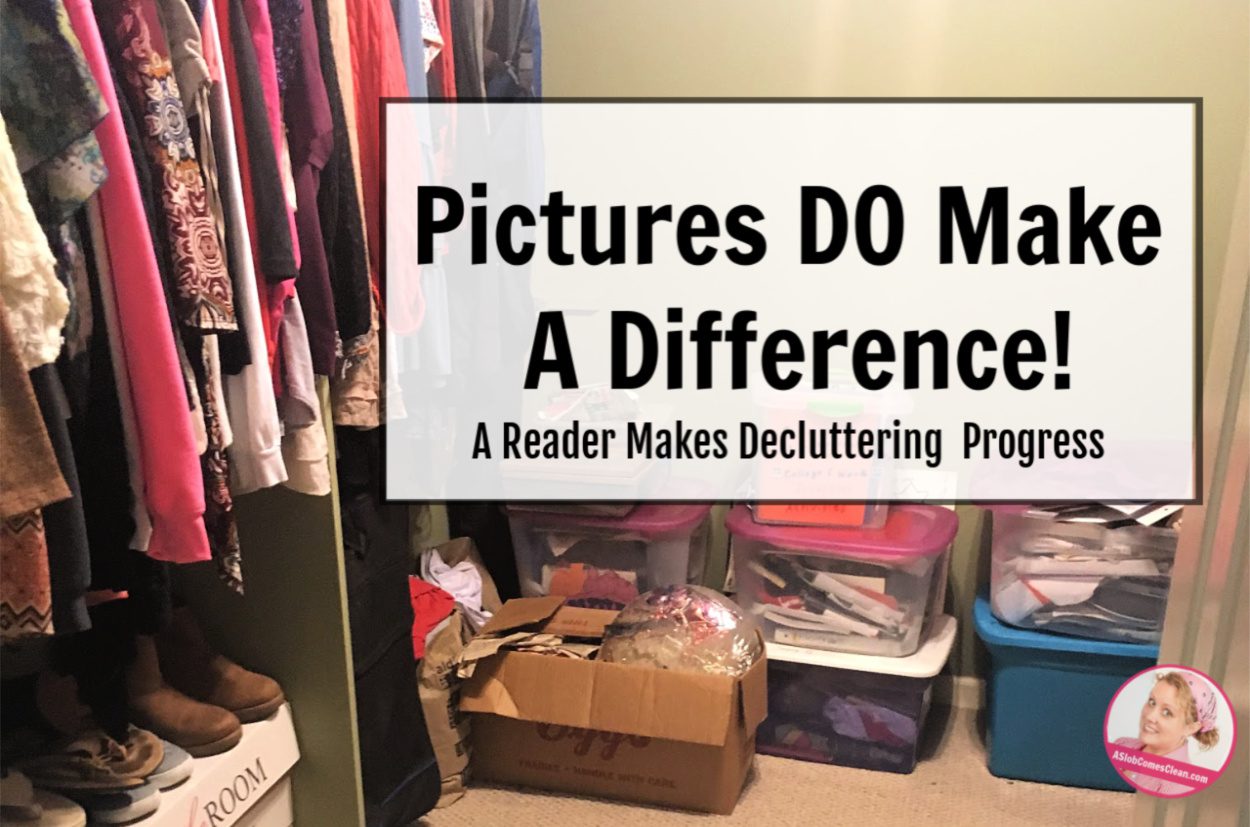pictures make a difference declutter closet at ASlobComesClean.com