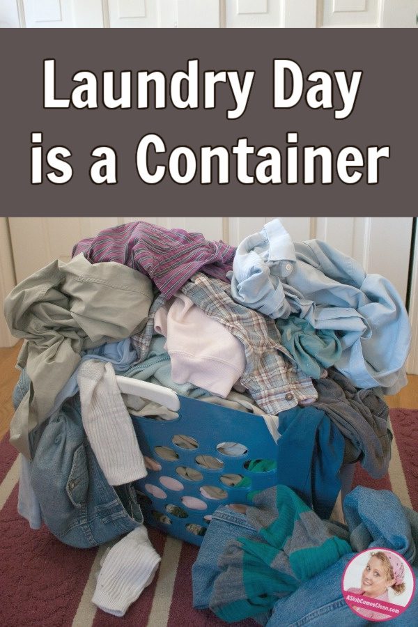 Laundry Day is a Container reader writes at aslobcomesclean.com