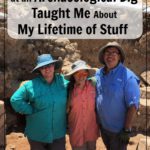 5 days at archaeological dig taught me about my lifetime of stuff at aslobcomesclean.com